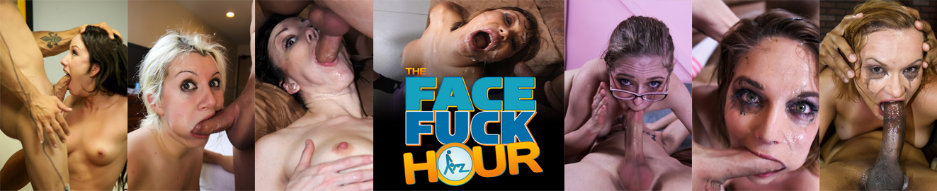 The Face Fuck Hour